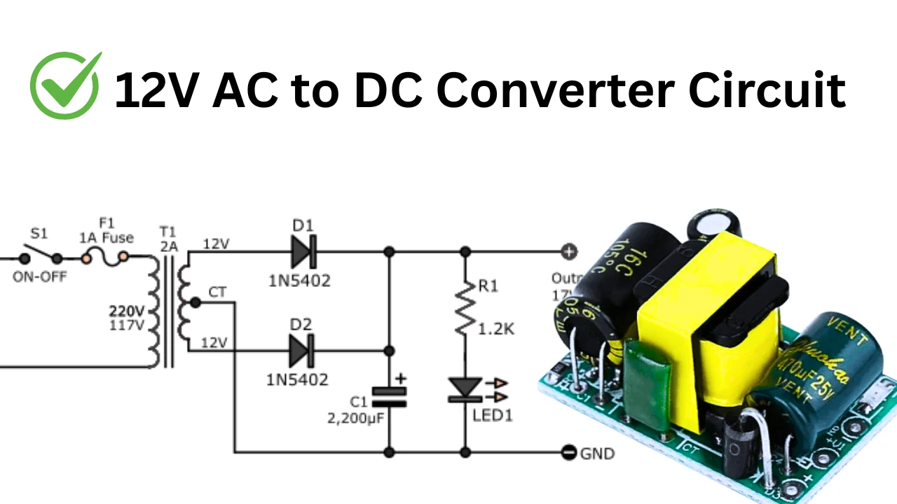 12V AC to DC Converter Circuit