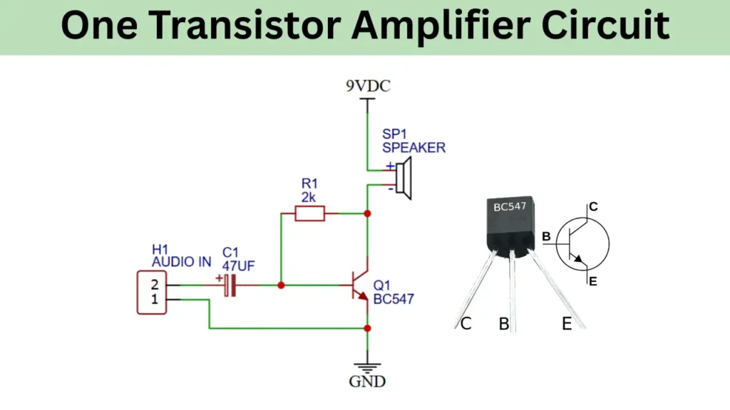 One Transistor Amplifier Circuit diagram using BC547